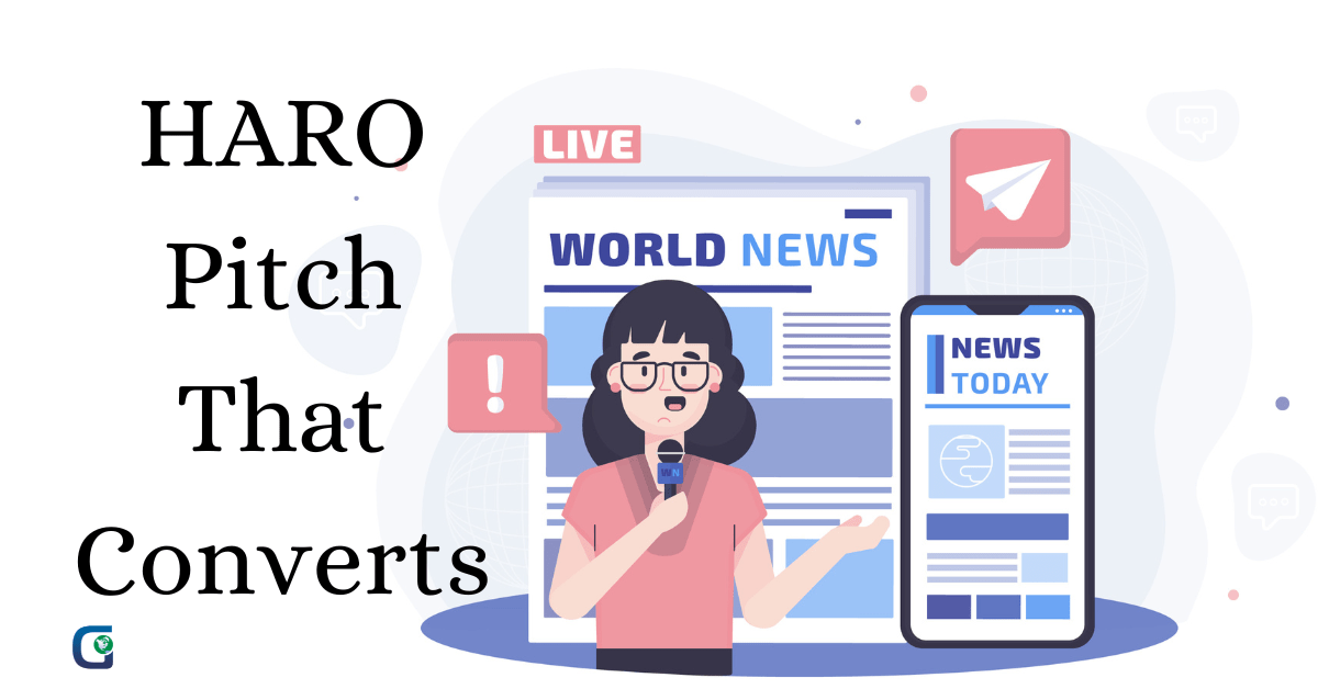 7 Tips to Write HARO Pitch That Converts: Free Templates