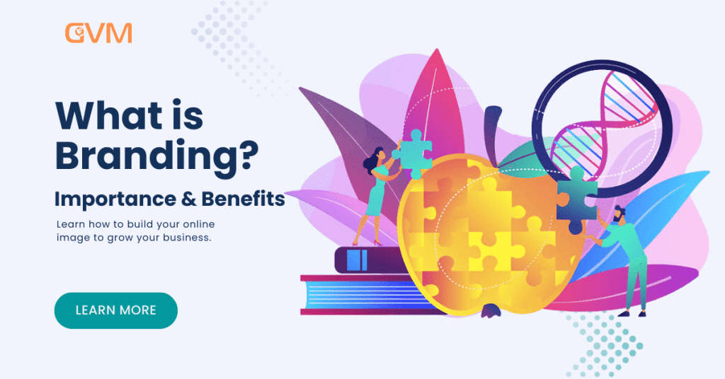 What is Branding? What Is The Importance of Branding?
